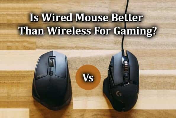 Is wired mouse better than wireless for gaming