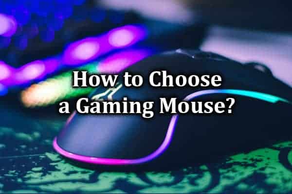 How to Choose a Gaming Mouse