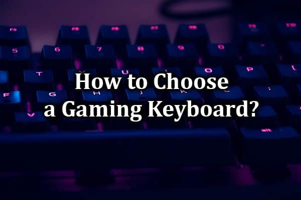 How to Choose a Gaming Keyboard