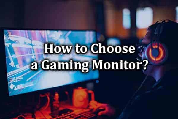 How to choose a gaming monitor