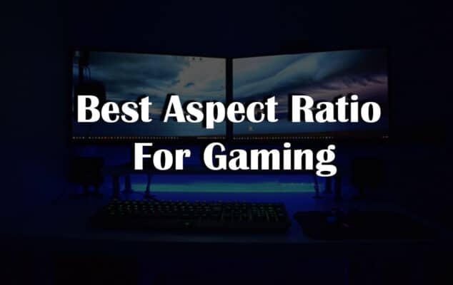 Best Aspect Ratio For Gaming