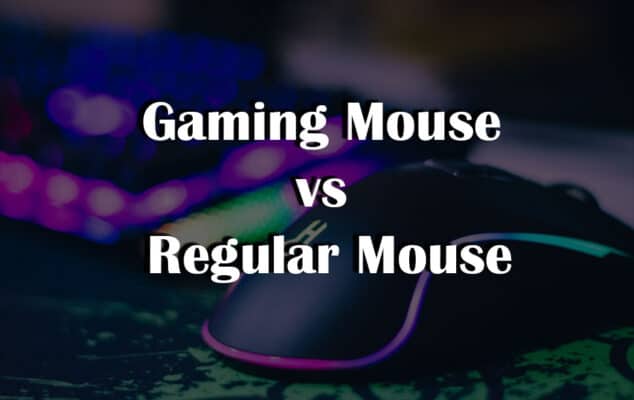 What Is The Difference Between A Gaming Mouse And A Regular Mouse