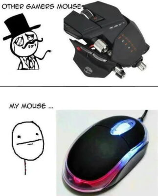 other gamers and my mouse
